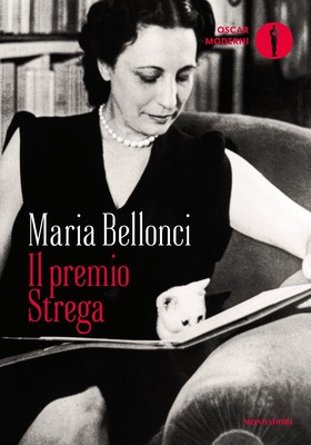 Maria Bellonci - Il premio Strega (2026)