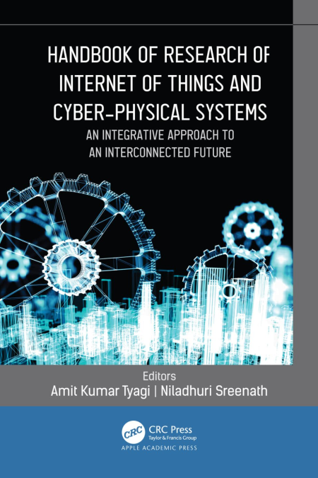 Handbook of Research of Internet of Things and Cyber-Physical Systems