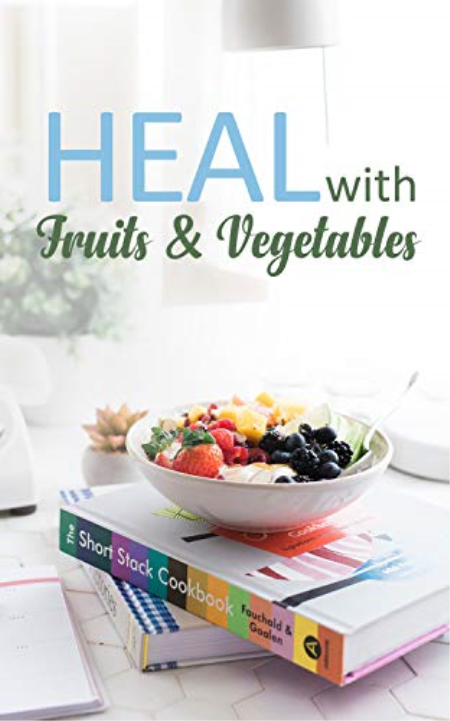 HEAL with Fruits & Vegetables