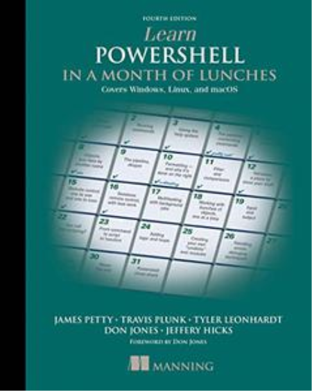 Learn PowerShell in a Month of Lunches: Covers Windows, Linux, and macOS, 4th Edition (EPUB)