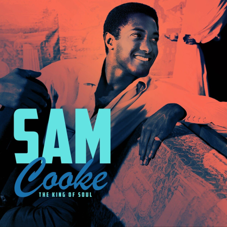 d9289afb f3c7 4dd0 9615 12f3cfc6b79b - Sam Cooke - The King of Soul (2022)