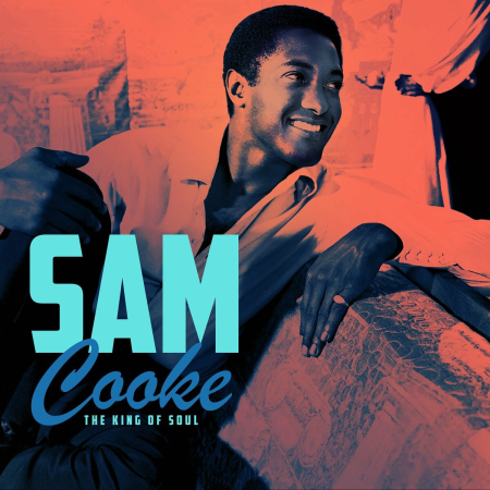 Sam Cooke - The King of Soul (2022)