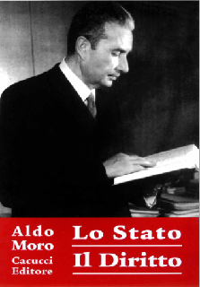 Aldo Moro - Lo Stato. Il diritto (2006)