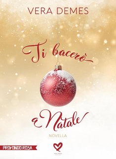 Vera Demes - Ti bacerò a Natale (2023)