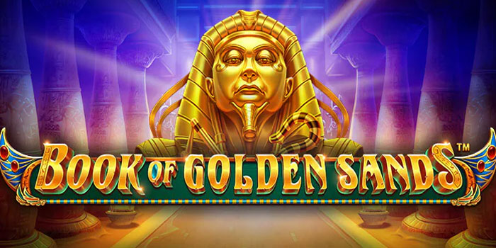 Strategi Slot Book of Golden Sands Auto Profit Terus