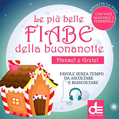 D'Anza Editore - Hansel e Gretel (2020) (mp3 - 128 kbps)