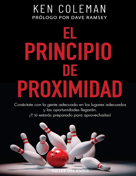 El principio de proximidad - Ken Coleman (Multiformato) [VS]