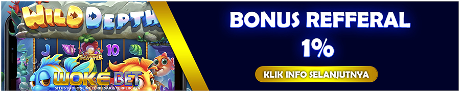 WOKEBET BONUS REFFERAL 1%
