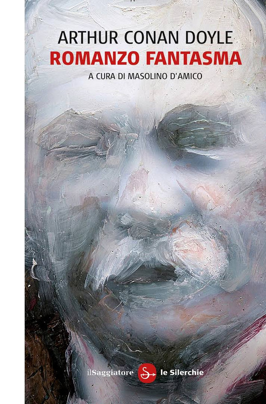 Arthur Conan Doyle - Romanzo fantasma (2016)