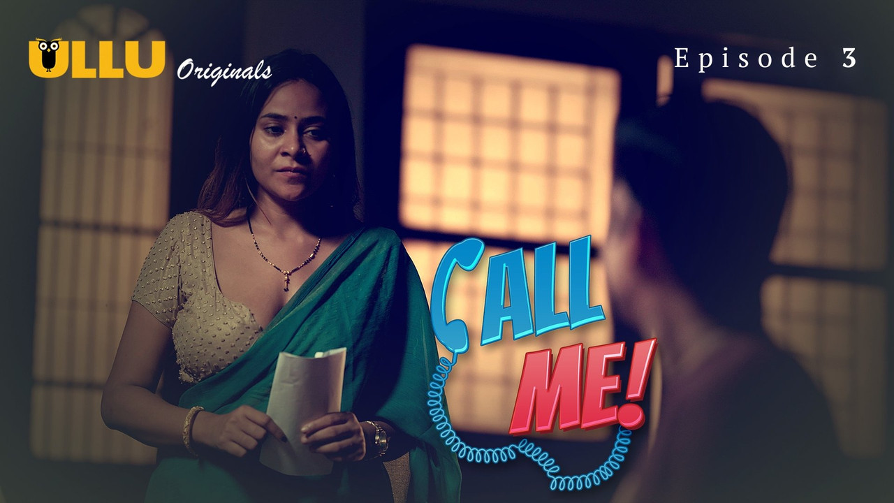 Call Me (2024) S02 Hindi Ullu Originals Web Series WEB-DL H264 AAC 1080p 720p 480p Download- 69movies.xyz