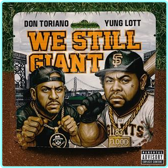 Yung Lott & Don Toriano We Still Giant Rap Hip Hop (2025) [MPEG 320 Kbps] – (105 MB)