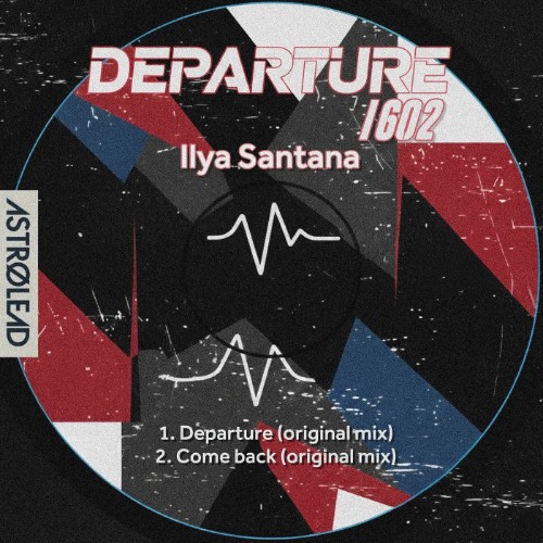 Ilya Santana - Departure (1602) (2026)