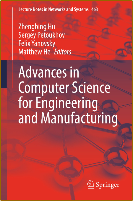 Advances in Computer Science for Engineering and Manufacturing (Lecture Notes in N...