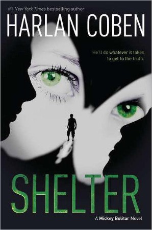 Harlan-Coben-Shelter-Mickey-Bolitar-01-2011.jpg