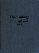 La Biblioteca Numismática de Sol Mar - Página 2 The-Coinage-of-Scotland-Vol-I