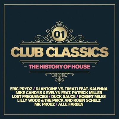 VA - Club Classics Vol.1 - The History Of House (2CD) (04/2019) VA-Clu9-opt