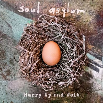 Soul Asylum - Hurry Up And Wait (2020) {WEB, CD-Quality + Hi-Res}