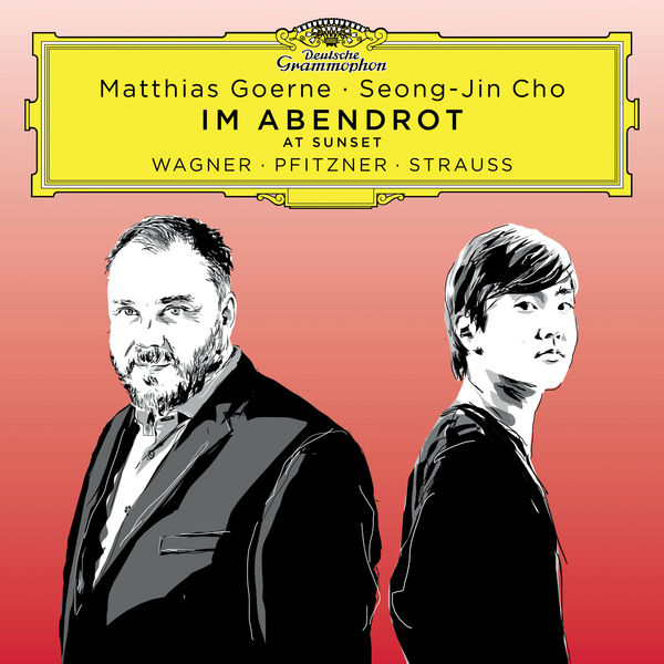 Matthias Goerne, Seong-Jin Cho - Im Abendrot - Songs by Wagner, Pfitzner, Strauss (2021) [Official Digital Download 24bit/96kHz]