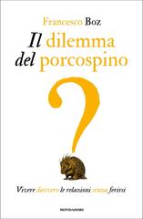 Francesco Boz – Il dilemma del porcospino (2026)