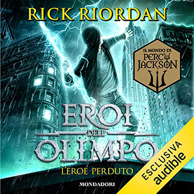 Rick Riordan - L'eroe perduto꞉ Eroi dell'Olimpo 1 (2020) (mp3 - 128 kbps)