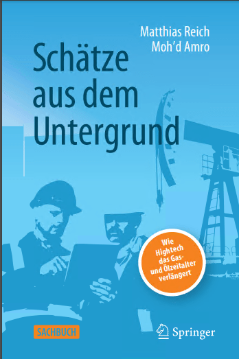 Schätze aus dem Untergrund: Wie Hightech das Gas- und Ölzeitalter verlängert