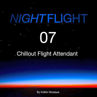 VA - Nightflight 07 Chillout Flight Attendant (2019)