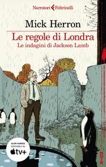Mick Herron – Le regole di Londra (2025)
