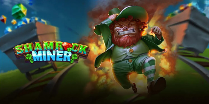 Strategi Bermain Anti Rungkad di Slot Shamrock Miner