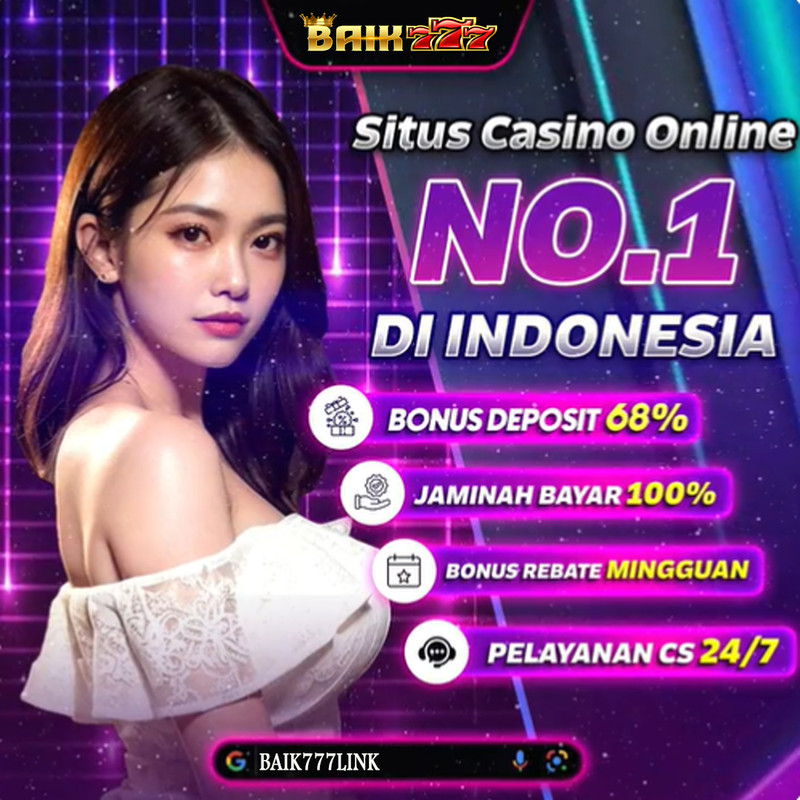 Baik777: Situs Deposit Via Pulsa 2024