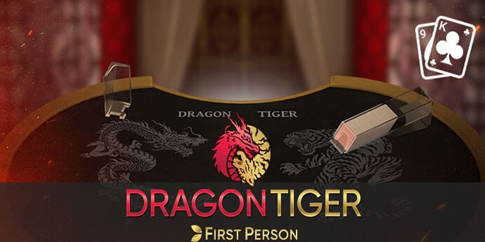 Strategi Menang Maksimal di Casino First Person Dragon Tiger