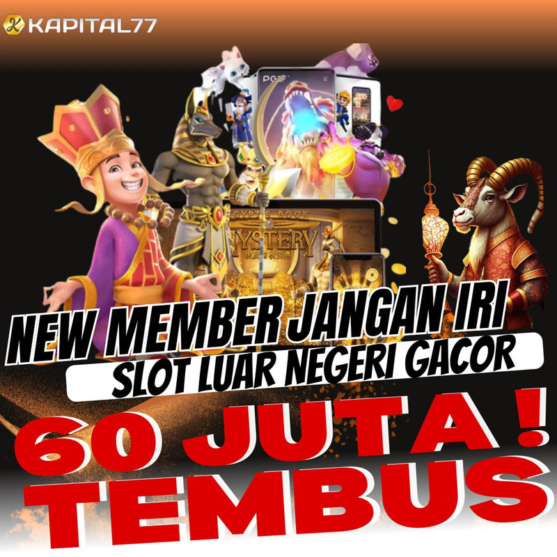 Kapital77 situs slot gacor hari ini