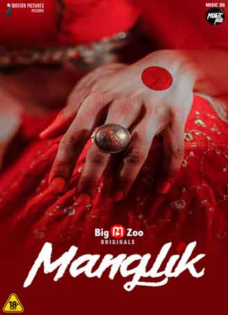  Maanglik (2022) UNRATED 720p HEVC HDRip Hindi S01 Complete Hot Web Series x265 AAC [450MB] Full Movie Download