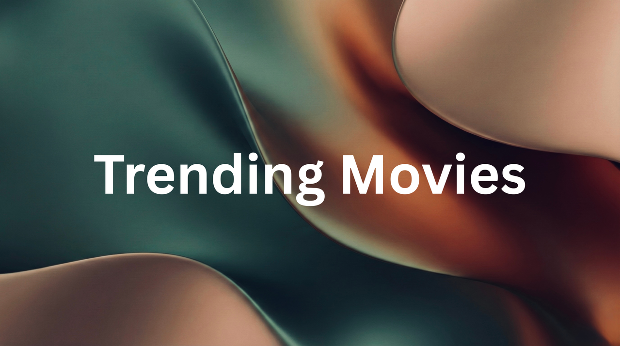 Trending Movies