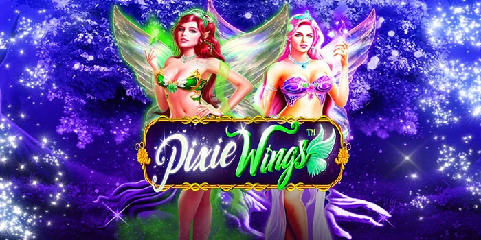Cara Meraih Jackpot Besar di Slot Pixie Wings