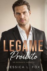 Jessica L. Fox – Protettori Spietati Vol. 7. Legame Proibito (2026)