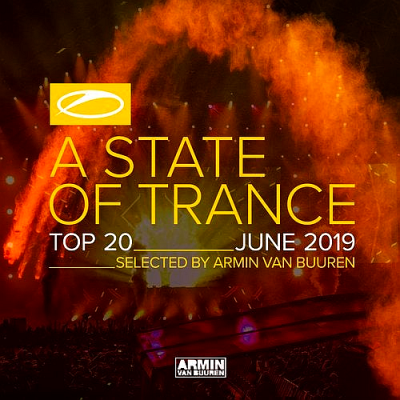 A State of Trance Top 20 June (2019)