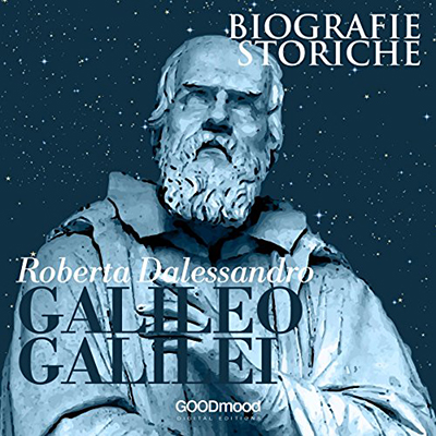 Roberta Dalessandro - Galileo Galilei꞉ Biografie Storiche (2017) (mp3 - 128 kbps)