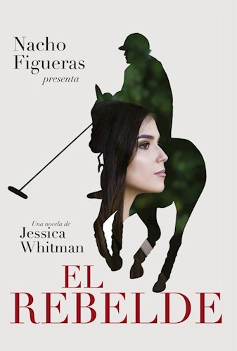 EL REBELDE, JESSICA WHITMAN