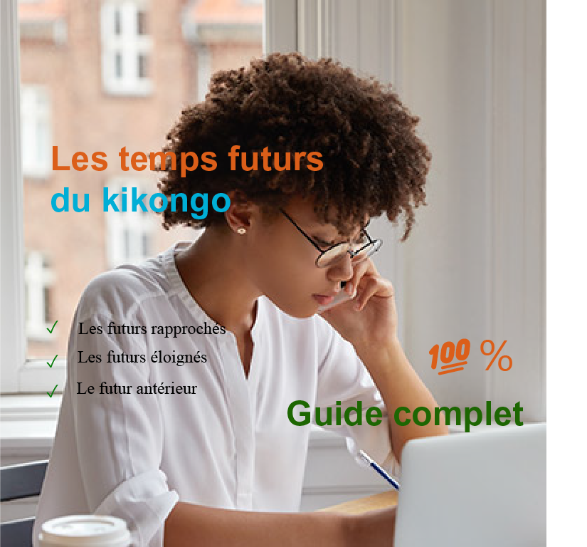 Miniature de l'article : Guide des temps futurs du kikongo