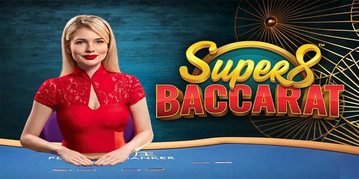 Super Baccarat 8