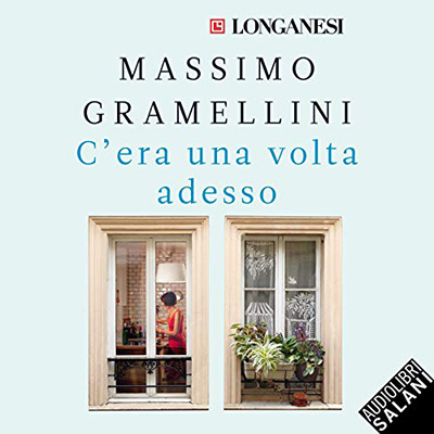 Massimo Gramellini - C'era una volta adesso (2021) (mp3 - 128 kbps)
