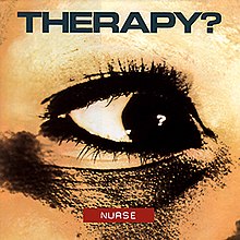 Therapy - Nurse (1992).mp3 - 320 Kbps