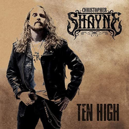 Christopher Shayne - Ten High (2021) Christopher Shayne - Ten High (2021)