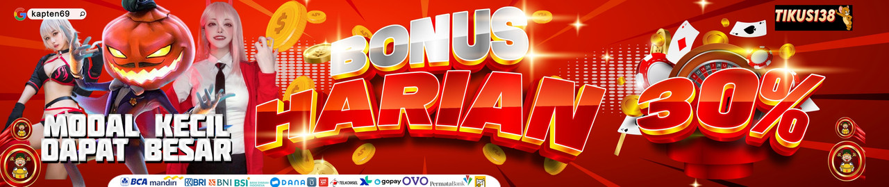 BONUS HARIAN 30 %