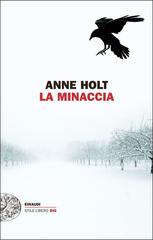 Anne Holt – La minaccia (2016)