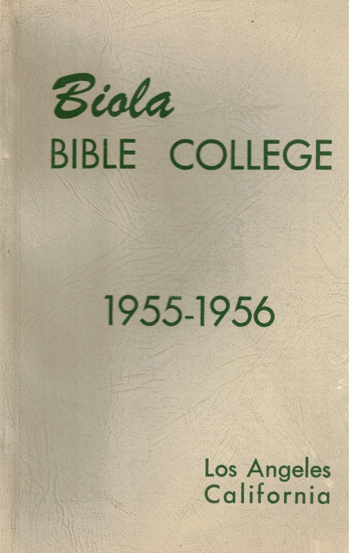Biola Bible College 1955-1956
