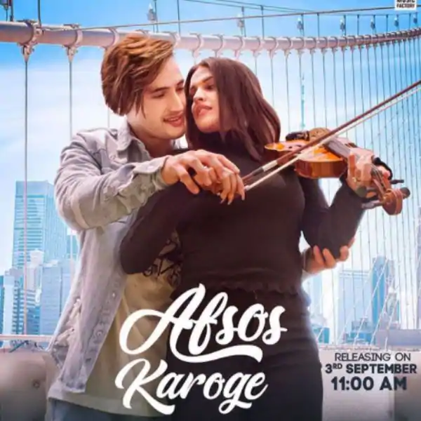 Afsos Karoge By Stebin Ben 2020 Hindi Music Video Song Ft.Asim Riaz & Himanshi Khurana HD 1080p