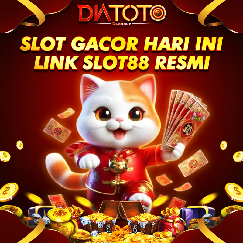 DIATOTO 88 ! Situs Slot Gacor Hari Ini Gampang Menang Slot88 Resmi