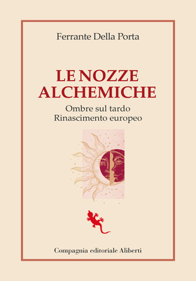Ferrante Della Porta - Le nozze alchemiche (2025)