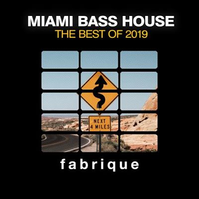 VA - Miami Bass House (The Best Of 2019) (12/2019) VA-Mi-O-opt